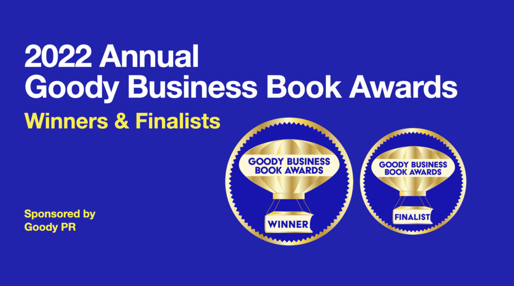 this is a banner announcing Winners and Finalist in 2022 Goody Business Book Awards. It shows 2 badges, Winner and Finalist and sponsorship of Goody PR.
