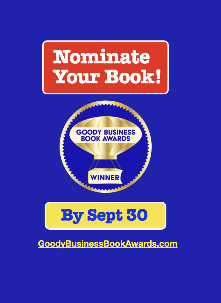 Authors can Nominate Your Book for a Goody Business Book Awards today