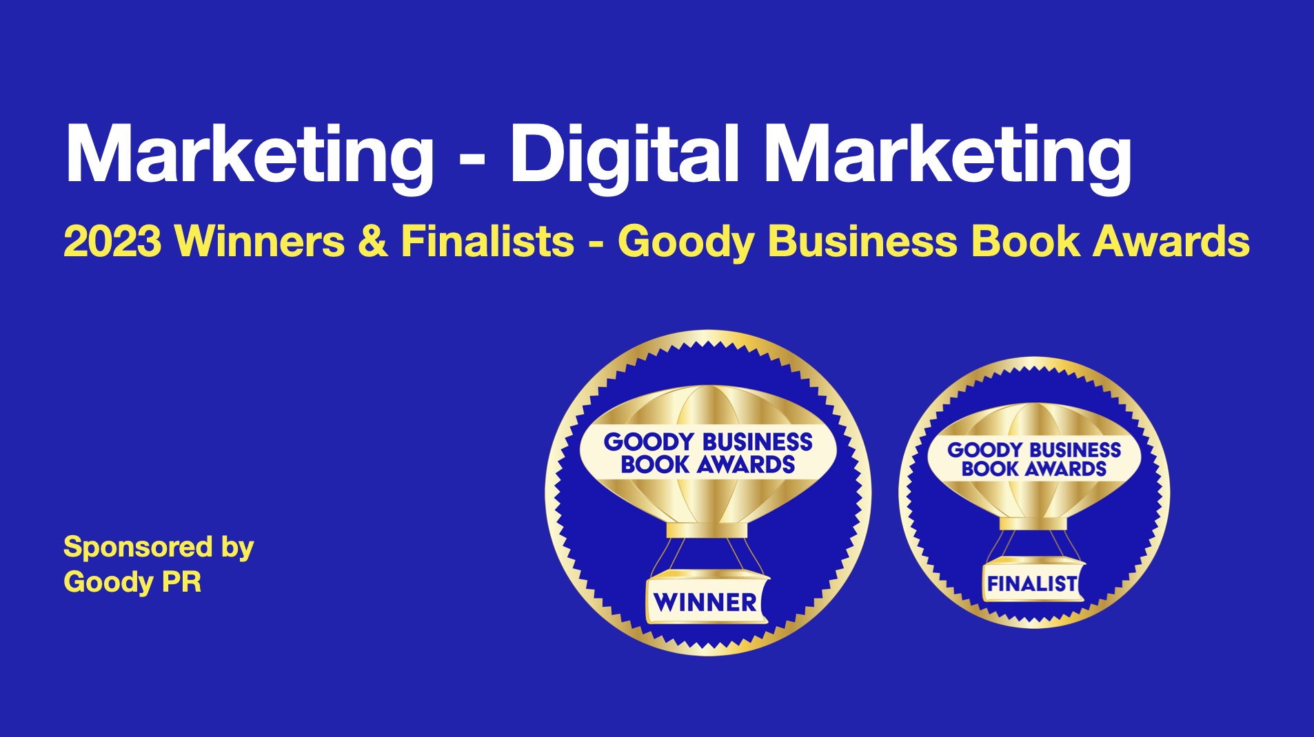 2023 Awards - Digital Marketing Books - Goody Business Book Awards