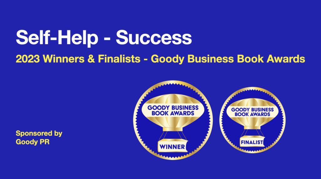 2023 Winners Goody Business Book Awards Self-Help Success