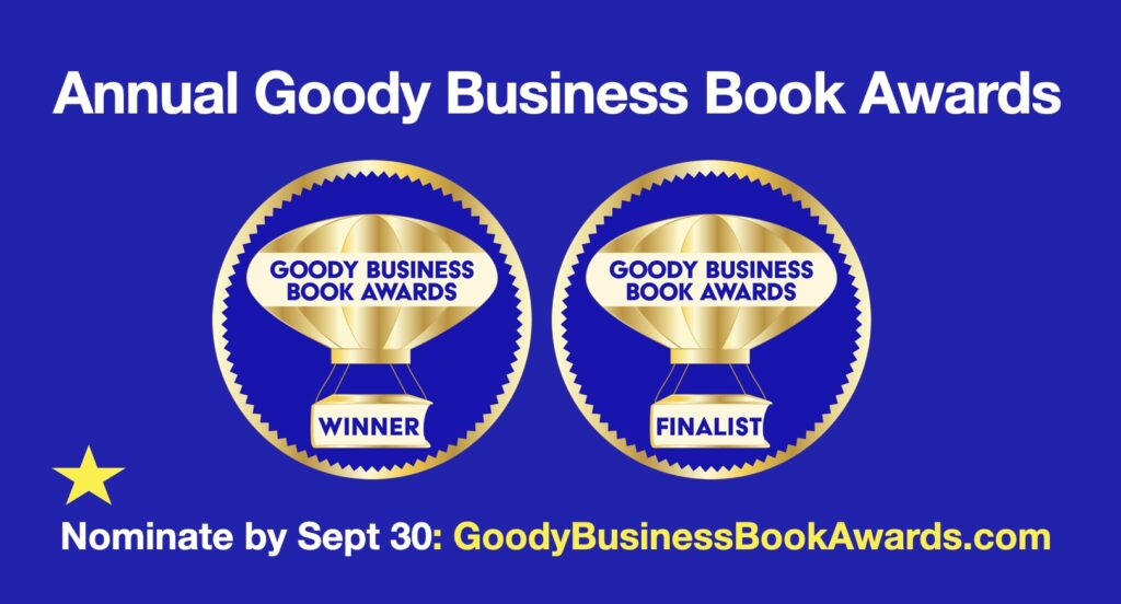 New Top Impact Author Award by the Annual Goody Business Book Awards will recognize authors who win 3+ awards in the same year, starting in 2024. 