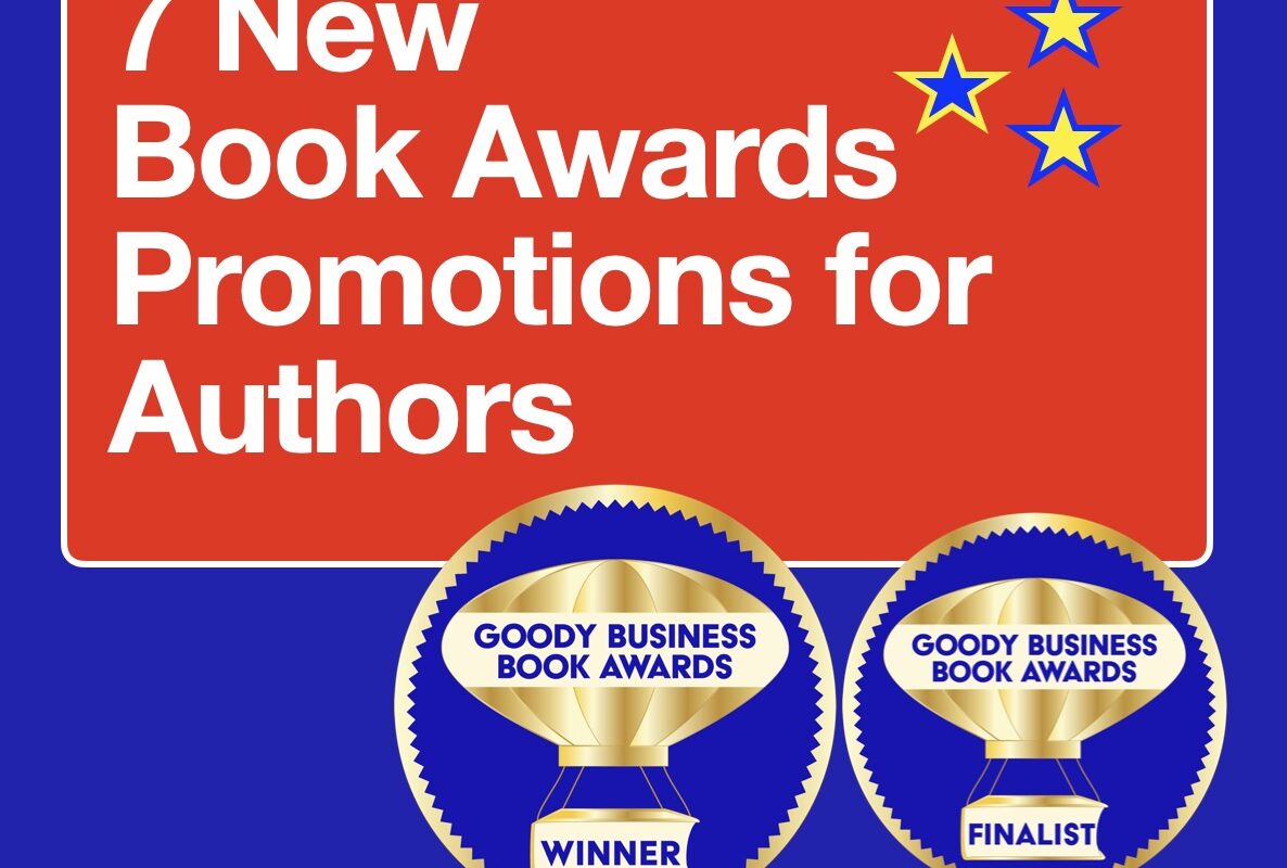 7 New Book Award Promotions for Authors by the Goody Business Book Awards