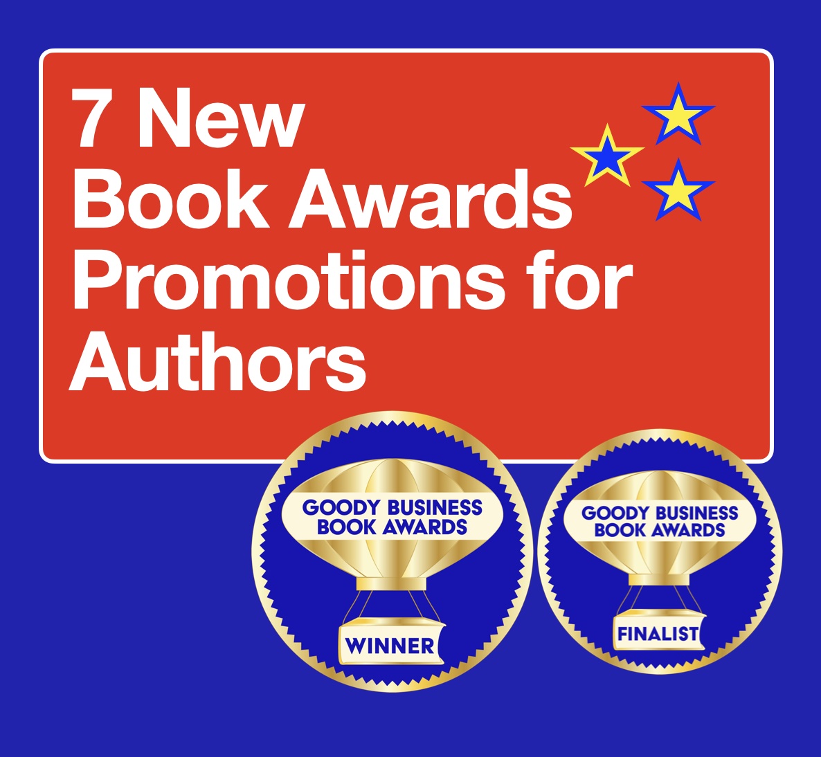 7 New Book Award Promotions for Authors by the Goody Business Book Awards