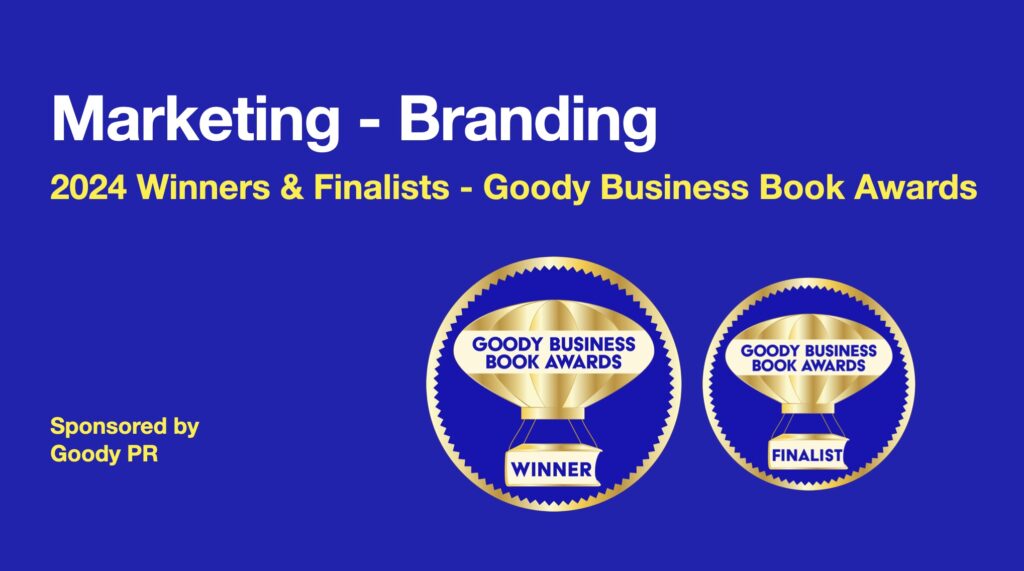 banner with blue background and winner / finalist badge for 2024 Goody business book awards. Category Marketing - Branding.