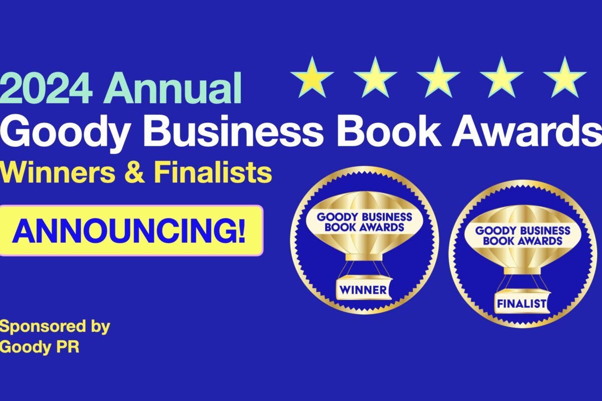 The Annual Goody Business Book Awards announces 193 Award-Winning Authors for 2024