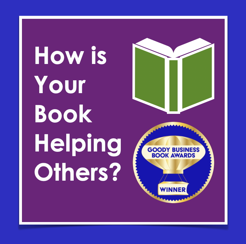 How is your book helping others asks Goody Business Book Awards to authors