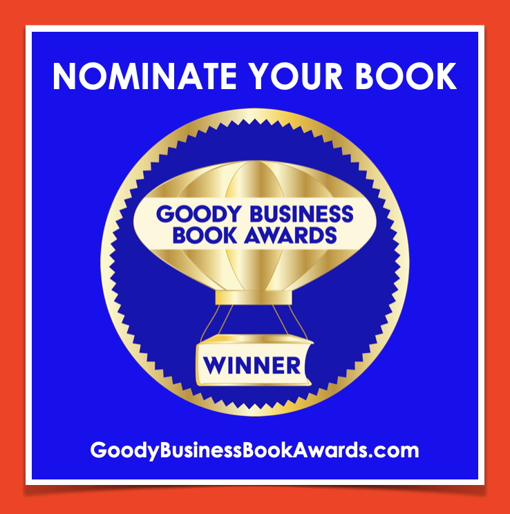 Nominate Books by the Final Deadline for Goody Business Book Awards