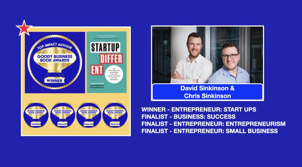 Top Impact Author Awards for David Sinkinson and Chris Sinkinson for “Startup Different” from the 2025 Goody Business Book Awards