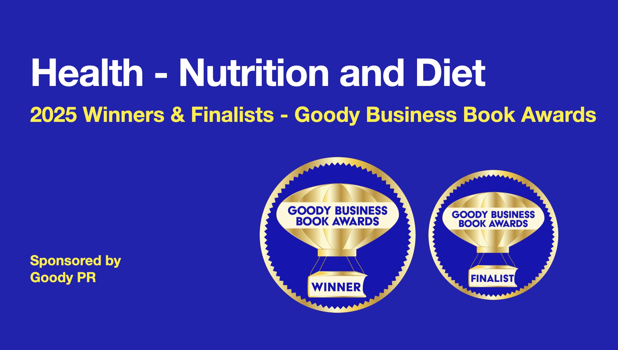 Blue background with white text 2025 Goody Business Book Awards banner for winners and finalists of Nutrition and Diet category