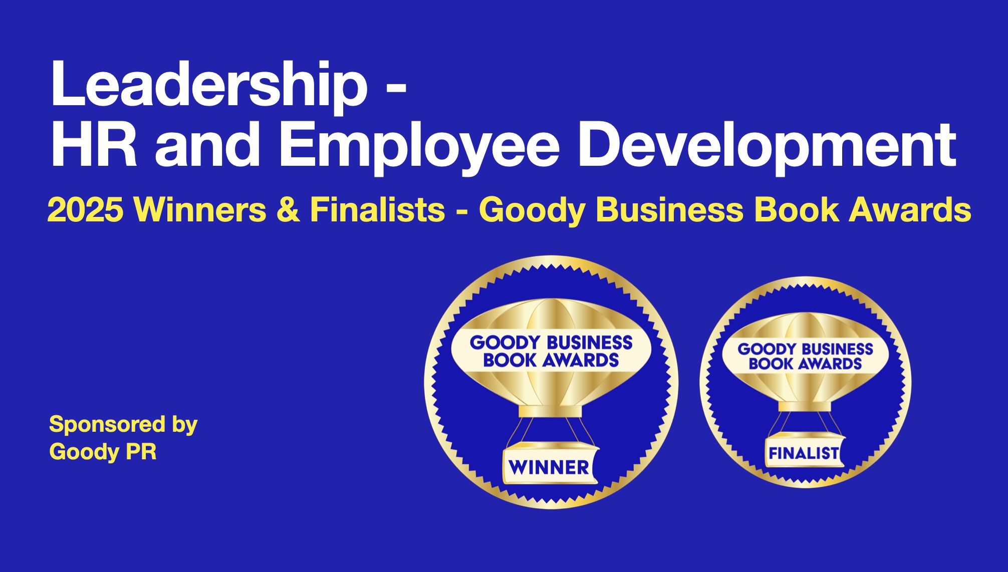 Blue background with white text 2025 Goody Business Book Awards banner for winners and finalists of HR and Employee Development category