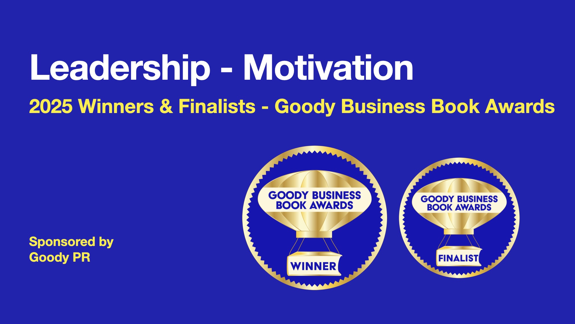 Blue background with white text 2025 Goody Business Book Awards banner for winners and finalists of Motivation category