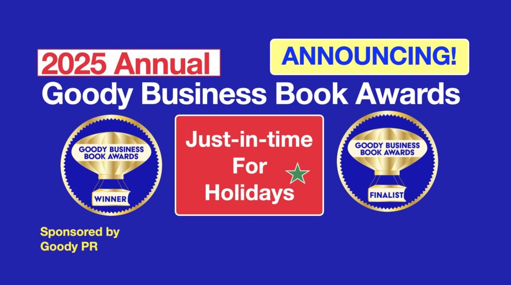 The Goody Business Book Awards announces winners by November 15 just in time for your holiday book promotions.