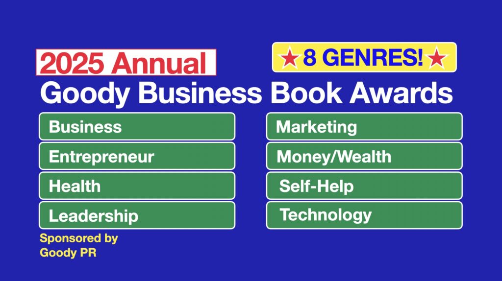 The Goody Business Book Awards honors social impact authors in 8 book genres for mostly nonfiction books.
