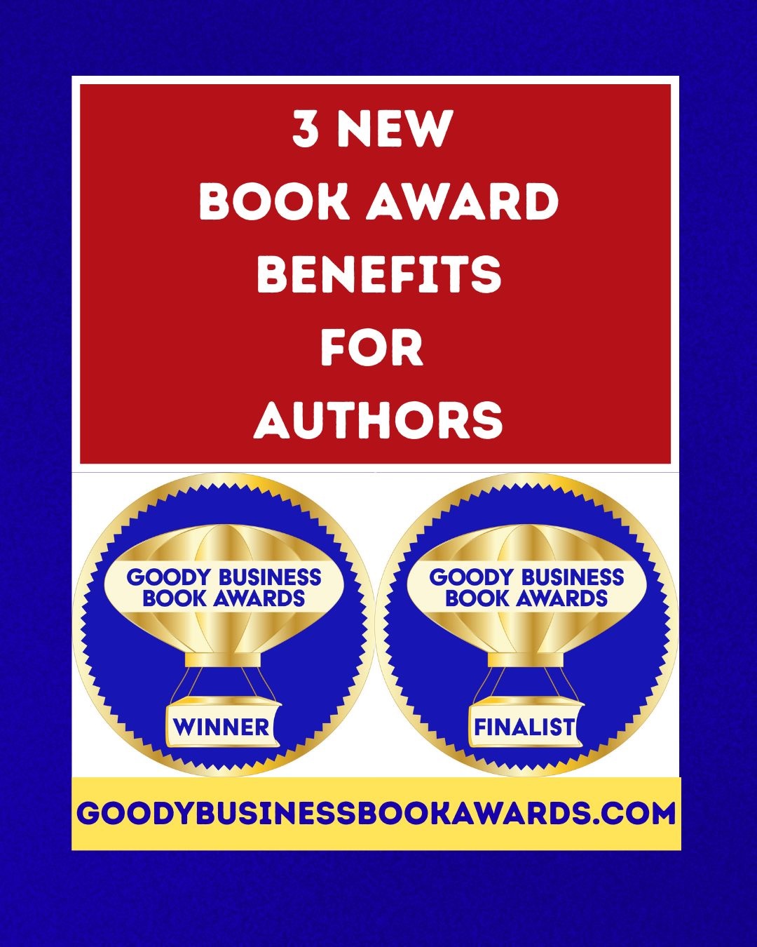 3 New Book Award Benefits for Authors by Goody Business Book Awards Best